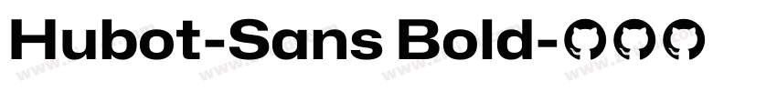 Hubot-Sans Bold字体转换